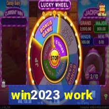 win2023 work